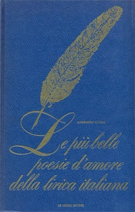 Le più belle poesie d'amore della lirica italiana.